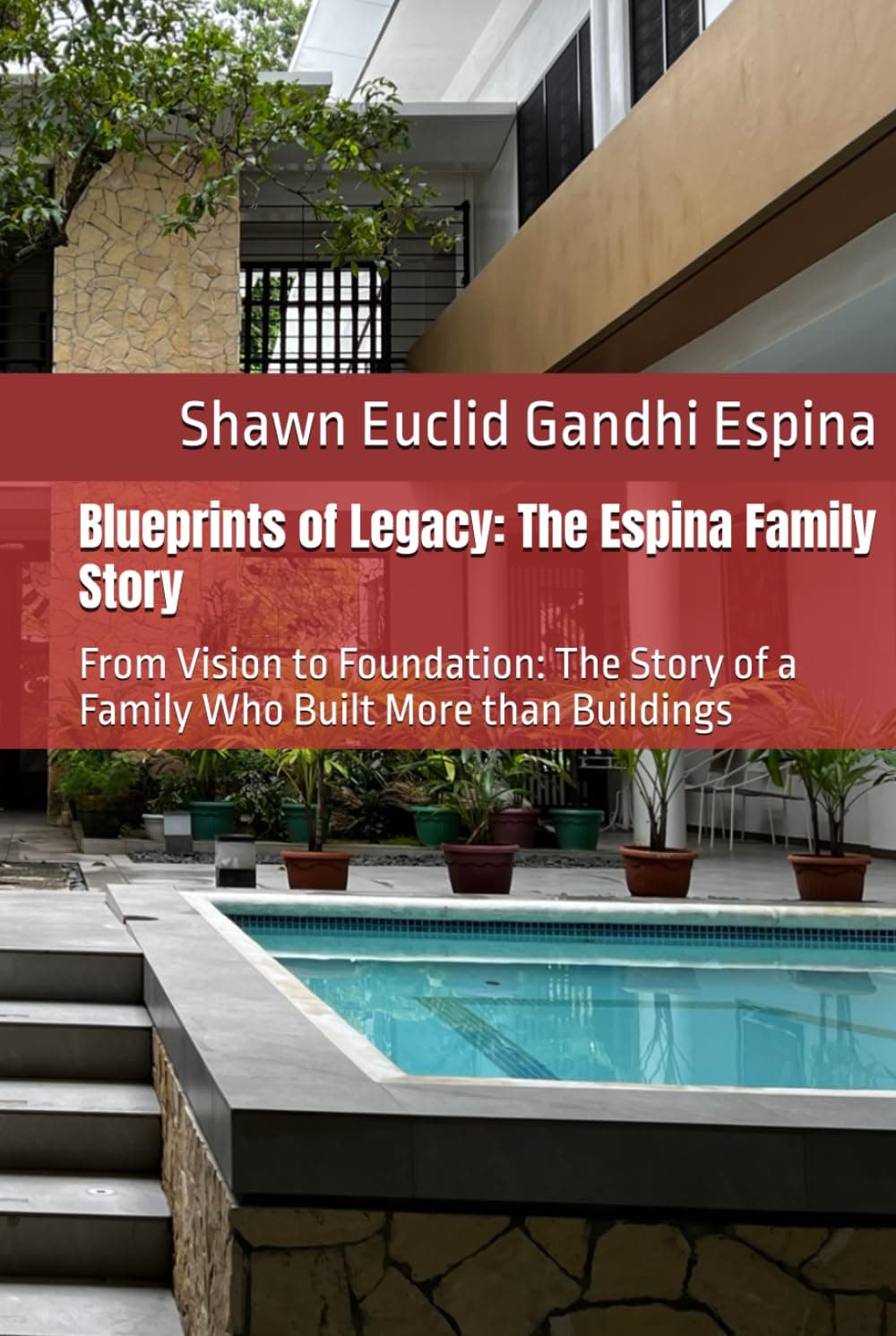 Blueprints of Legacy: The ESPINA Family Story